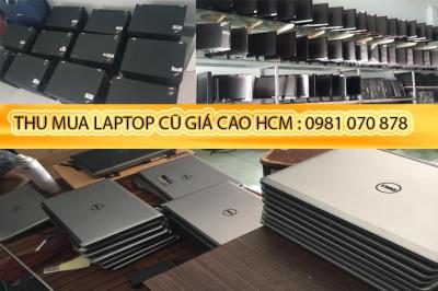 Thu mua laptop cũ giá cao tận nơi HCM không ép giá | 0928 800008