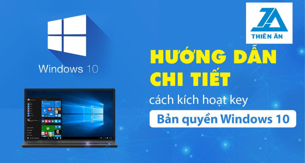 Cách kích hoạt key bản quyền Windows 10 và Office MIỄN PHÍ