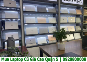 Top 10 Thu Mua Laptop Cũ Quận 5