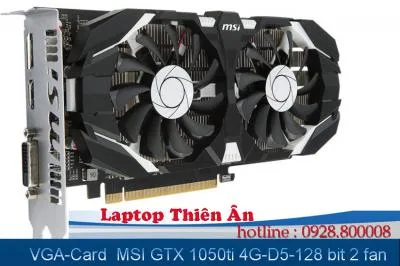 VGA-Card màn hình MSI GTX 1050ti 4G-D5-128 bit 2 fan
