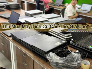 Thu Mua Máy Tính Cũ Cần Thơ Giá Cao