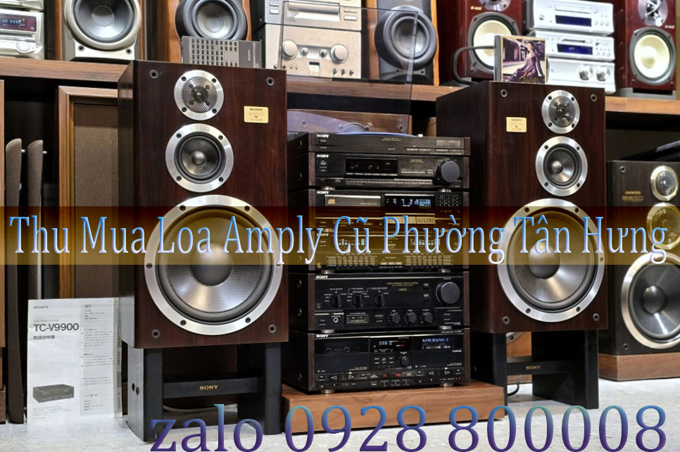 Thu Mua Loa Amply Cũ Phường Tân Hưng