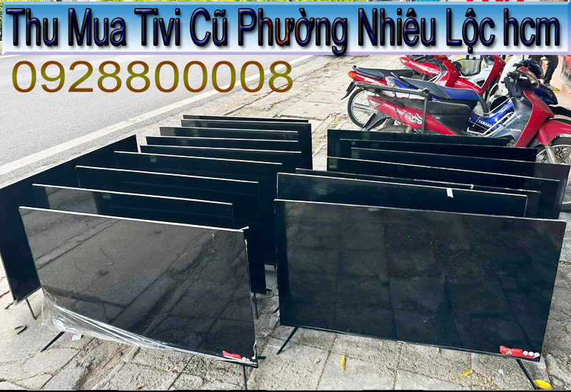 Thu Mua Tivi Cũ Phường Nhiêu Lộc hcm
