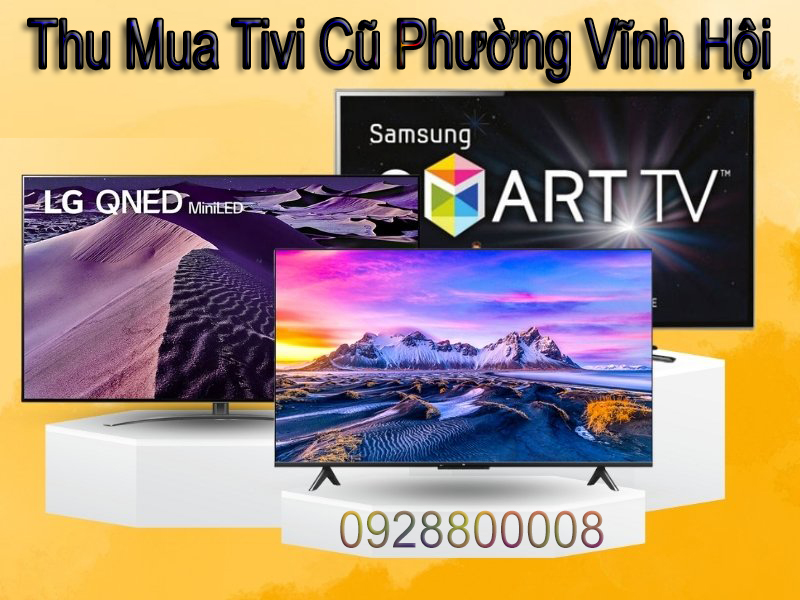 Thu Mua Tivi Cũ Phường Vĩnh Hội