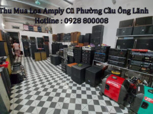 Thu Mua Loa Amply Cũ Phường Cầu Ông Lãnh
