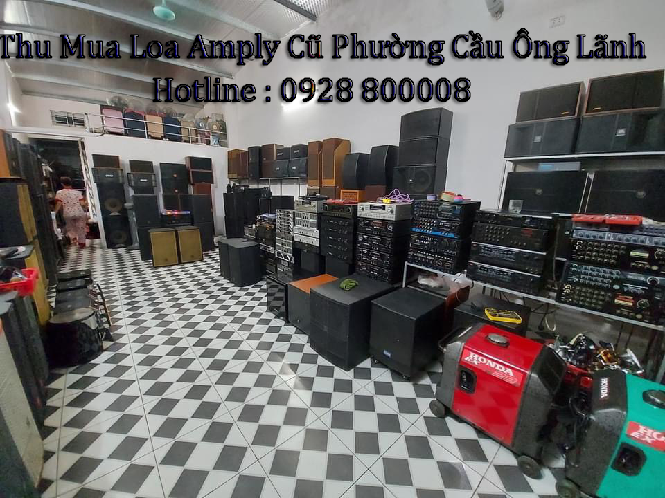 Thu Mua Loa Amply Cũ Phường Cầu Ông Lãnh