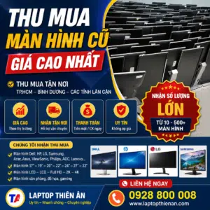 Thu Mua Màn Hình Máy Tính Cũ Giá Cao – Nhận Tận Nơi TP.HCM, Bình Dương